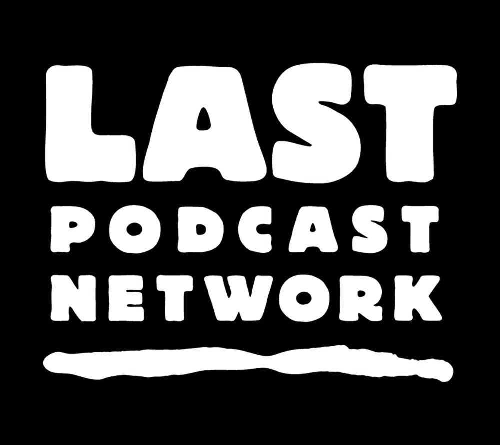 Last Podcast Network